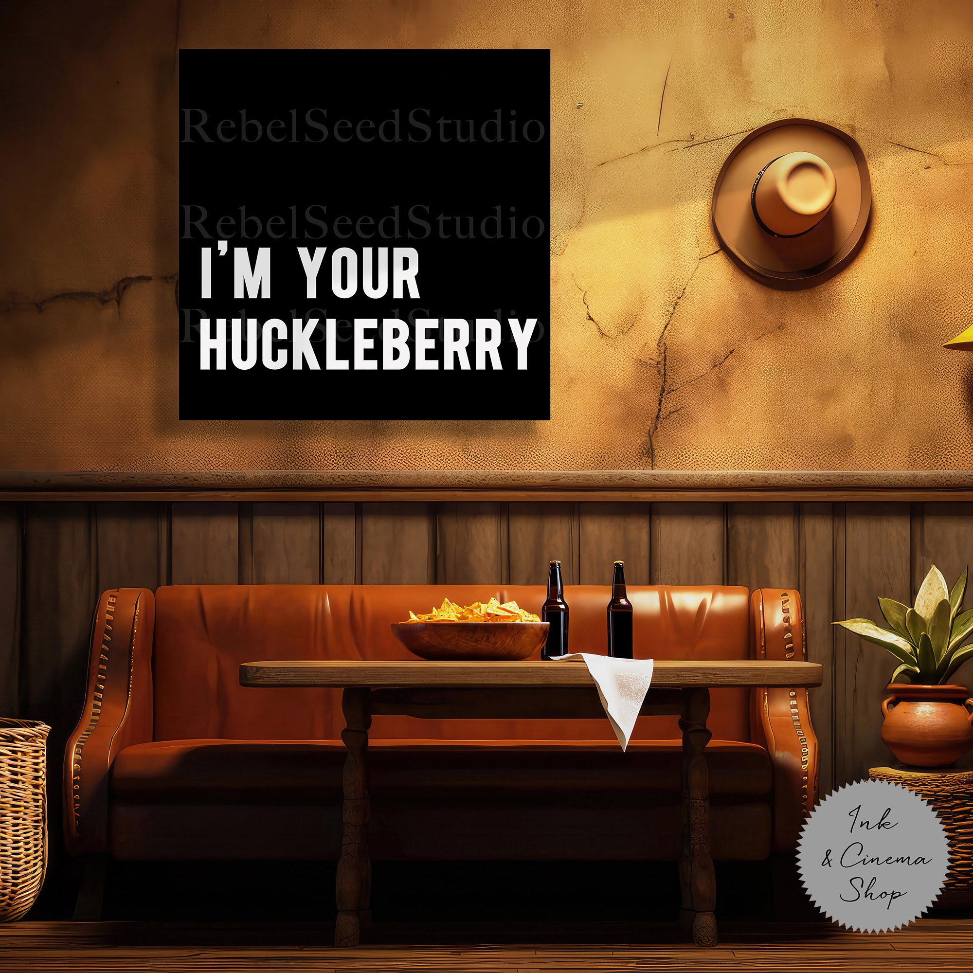 I'm Your Huckleberry (Art Print)