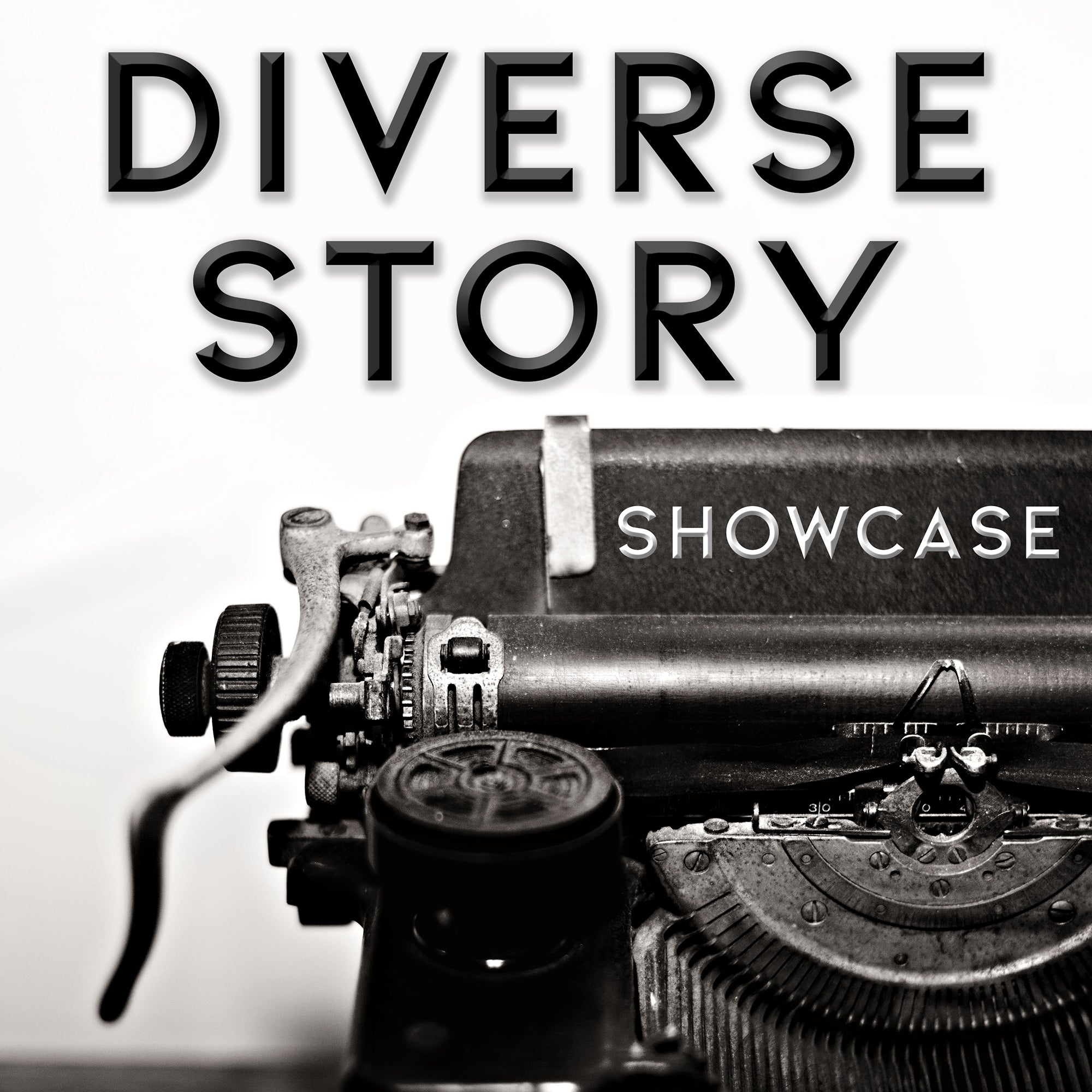 DIVERSE STORY SHOWCASE (Submissions Open September 30, 2024)